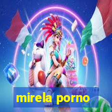 mirela porno